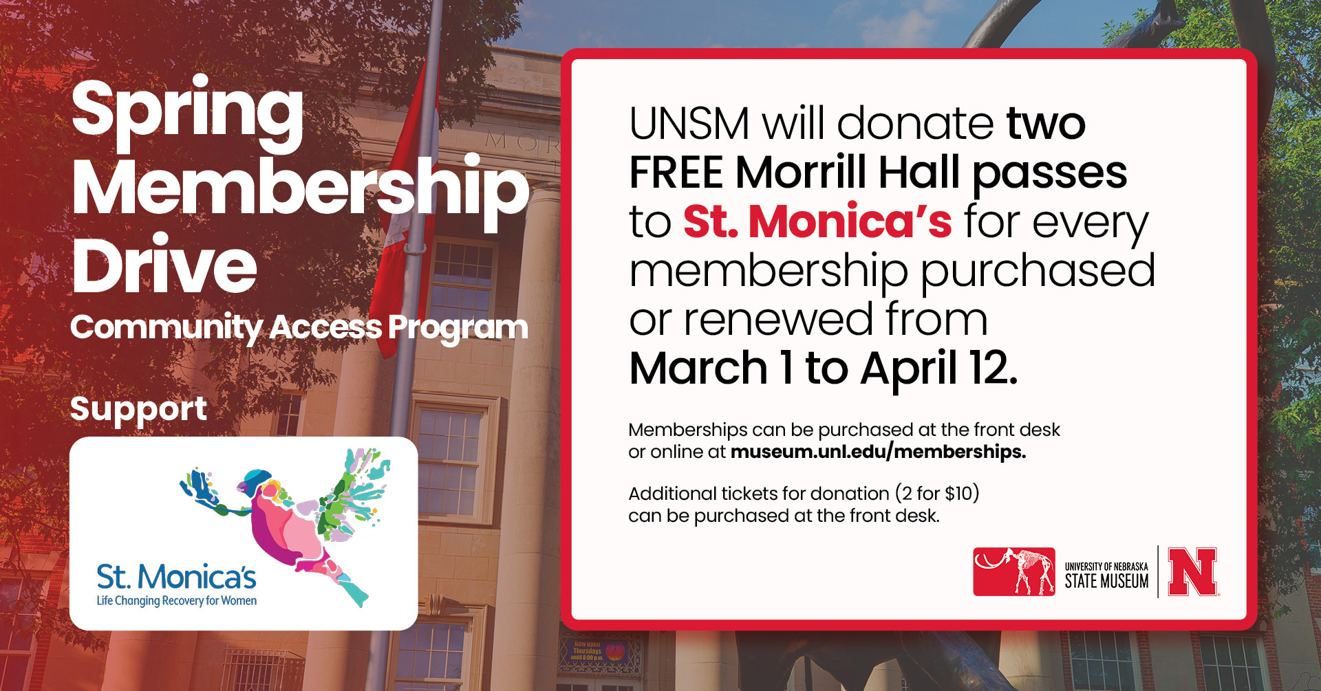 Banner: 'UNSM donates two FREE Morrill Hall passes to St. Monica's with every membership purchase or renewal from March 1 to April 12, 2025.'